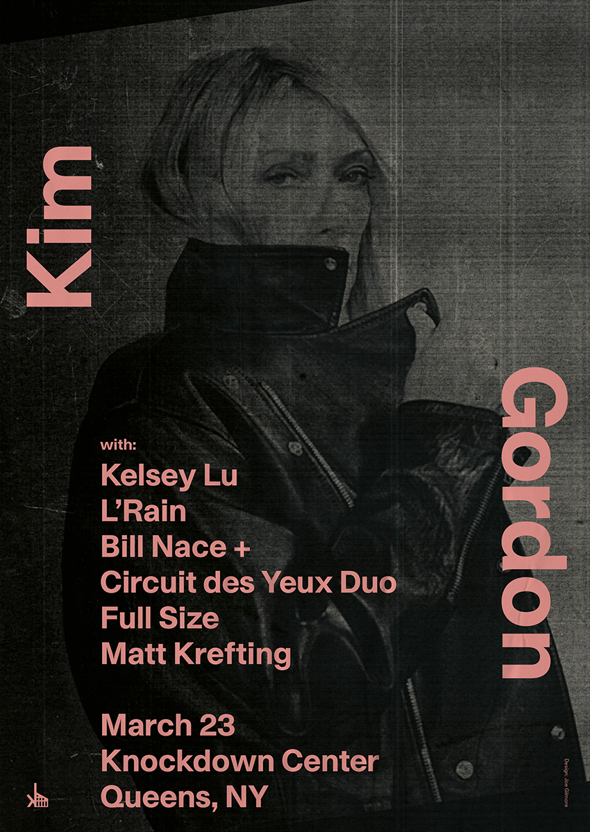 Kim Gordon poster Joe Gilmore graphic design