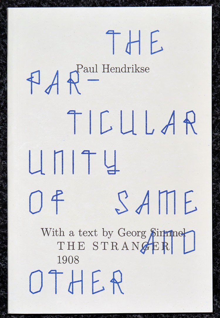 the_particular_unity_of_same_and_other_paul_hendrikse_motto_books_1a